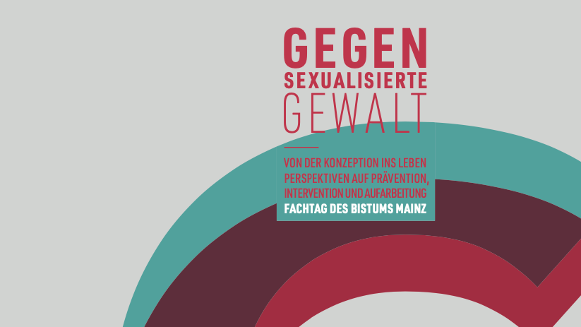 Fachtag gegen sexualisierte Gewalt am 3 Juni 24 Veranstaltung des Bistums Mainz