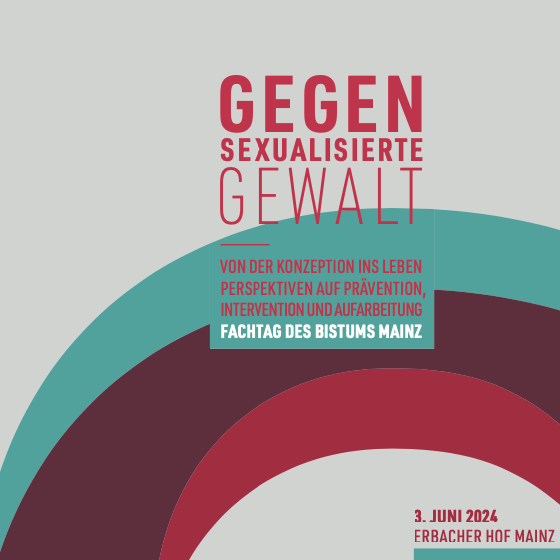 Fachtag gegen sexualisierte Gewalt am 3 Juni 24 Veranstaltung des Bistums Mainz