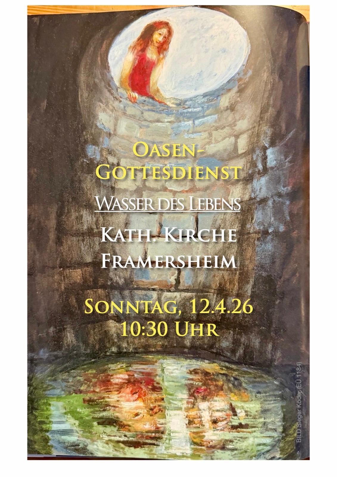 Framersheim Einladung Oasen-Gottesdienst